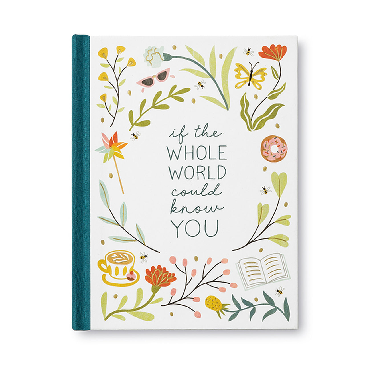 If the whole world could know you