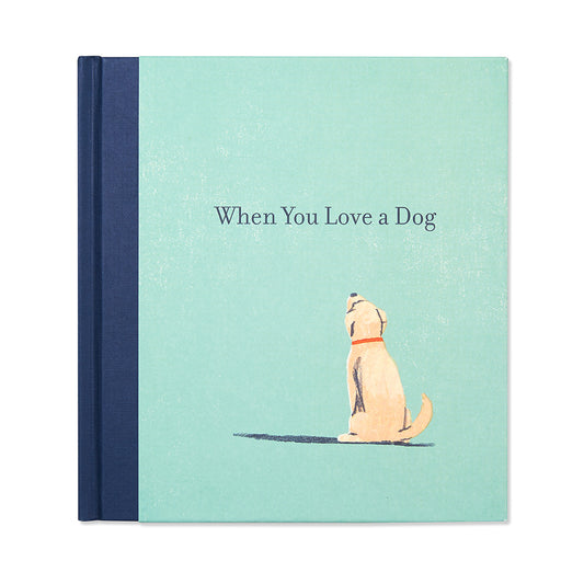 Book When You Love a Dog