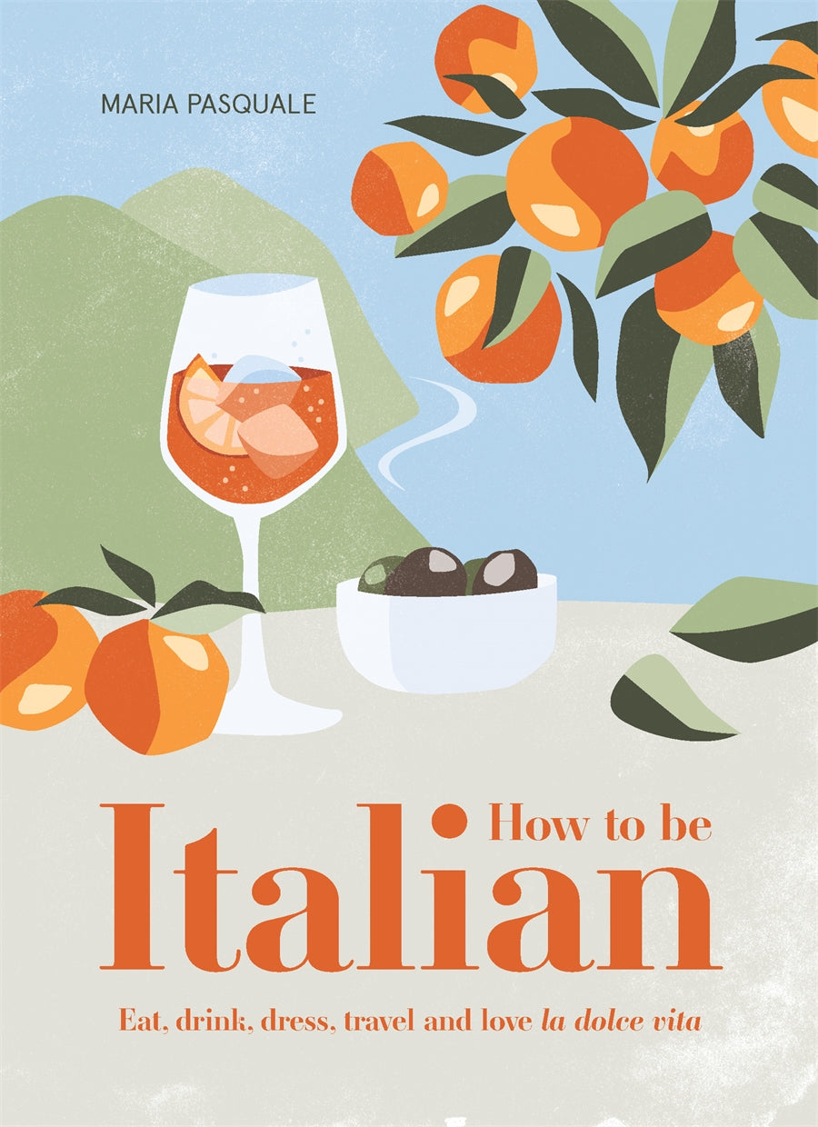 How to be Italian