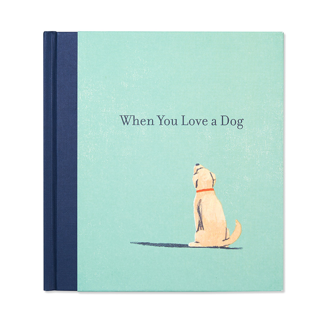 Book When You Love a Dog