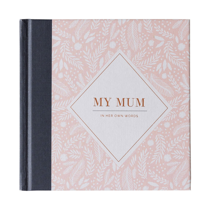 My Mum, In Her Own Words - Interview Journal